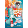 The Redemption of Daya Keane