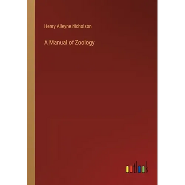 A Manual of Zoology