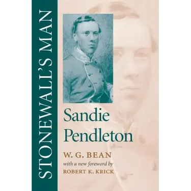 Stonewall's Man: Sandie Pendleton