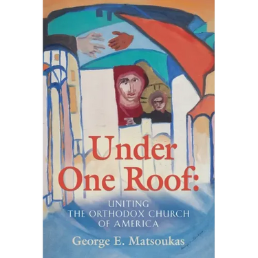 Under One Roof: Uniting the Orthodox Church of America