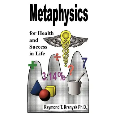 Metaphysical Secrets for Health and Success in Life