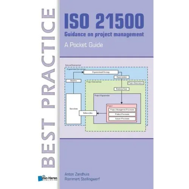 ISO 21500 Guidance on Project Management: A Pocket Guide