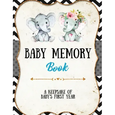 Baby Memory Book: Baby Memory Book: Special Memories Gift, First Year Keepsake, Scrapbook, Attach Photos, Write And Record Moments, Journal