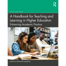 A Handbook for Teaching and Learning in Higher Education: Enhancing Academic Practice