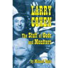 Larry Cohen: The Stuff of Gods and Monsters (hardback)