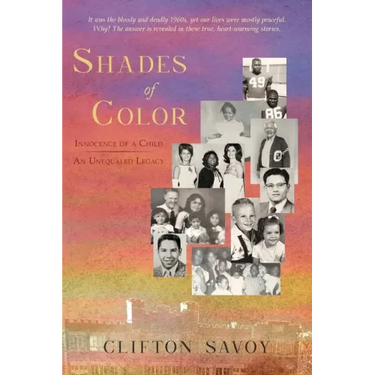 Shades of Color: Innocence of a Child - An Unequaled Legacy