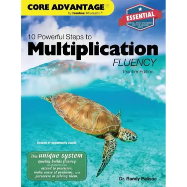 10 Powerful Steps to Multiplication Fluency, Teacher Edition