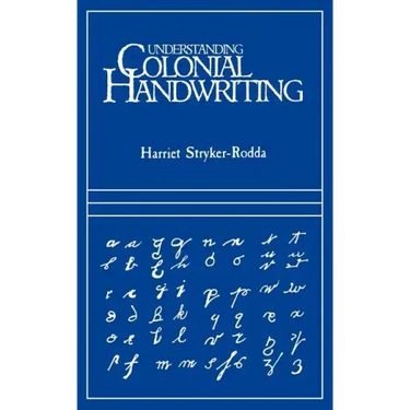 Understanding Colonial Handwriting (Rev)