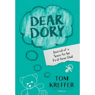 Dear Dory: Journal of a Soon-to-be First-time Dad