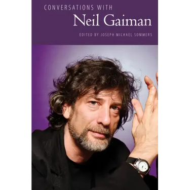 Conversations with Neil Gaiman