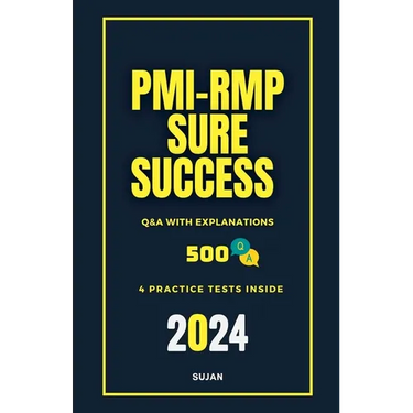 PMI-RMP Sure Success: Q&A with Explanations