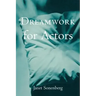 Dreamwork for Actors