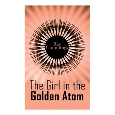 The Girl in the Golden Atom