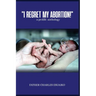 I Regret My Abortion!
