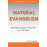 Natural Evangelism Participants Guide