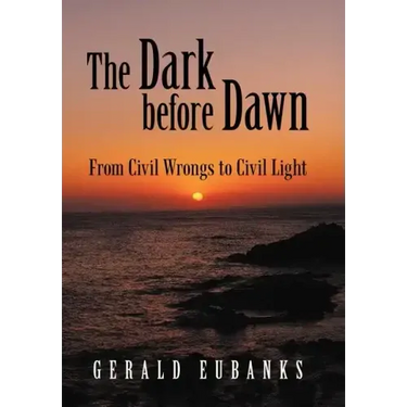 The Dark Before Dawn: From Civil Wrongs to Civil Light