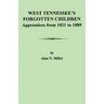 West Tennessee's Forgotten Children: Apprentices from 1821-1889