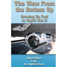 The View From the Bottom Up: Growing Up Fast in World War II