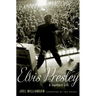 Elvis Presley: A Southern Life