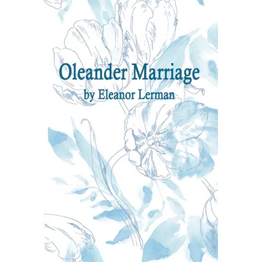 Oleander Marriage