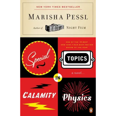 Special Topics in Calamity Physics