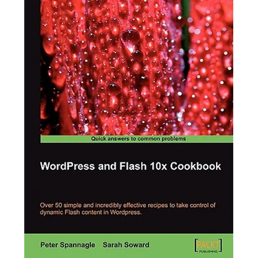 Wordpress and Flash 10x Cookbook