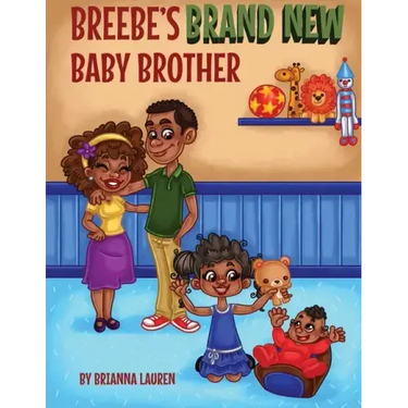 Breebe's Brand New Baby Brother