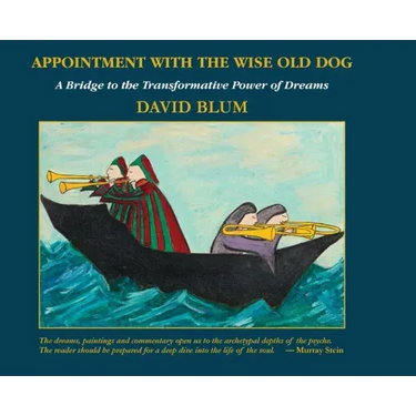 Appointment with the Wise Old Dog: A Bridge to the Transformative Power of Dreams