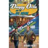 Danny Orlis and the Big Indian and Second String Forward