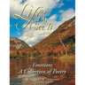 Life as I See It: Emotions a Collection of Poetry