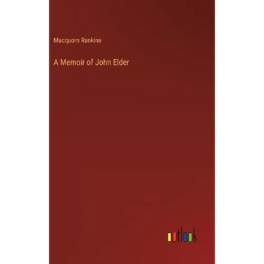 A Memoir of John Elder