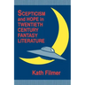Scepticism and Hope in Twentieth Century Fantasy Literature