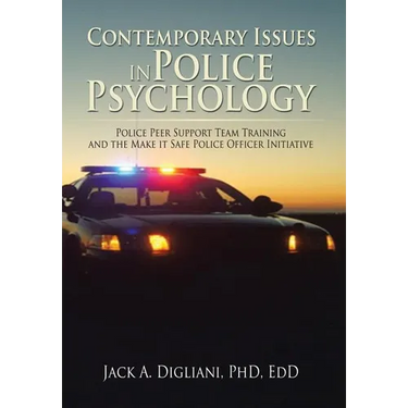 Contemporary Issues in Police Psychology: Police Peer Support Team Training and the Make it Safe Police Officer Initiative