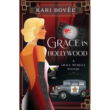 Grace in Hollywood - A Grace Michelle Mystery