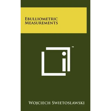 Ebulliometric Measurements
