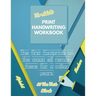 Print Handwriting Workbook for Adults: Improve your printing handwriting & practice print penmanship workbook for adults Adult handwriting workbook
