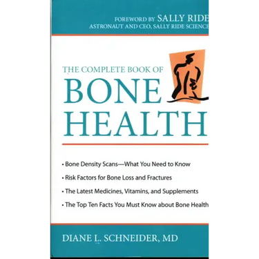 The Complete Book of Bone Health