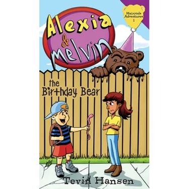 Alexia & Melvin: The Birthday Bear