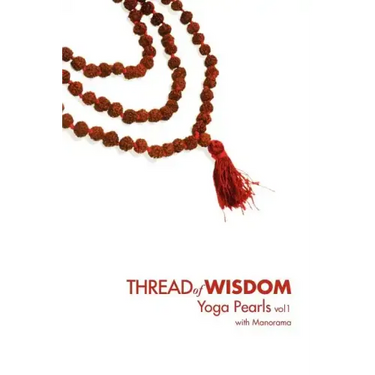 Thread Of Wisdom Yoga Pearls vol1