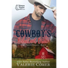 The Cowboy's Reluctant Bride: A Montana Ranches Christian Romance