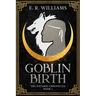 Goblin Birth: The Natarin Chronicles Book 1