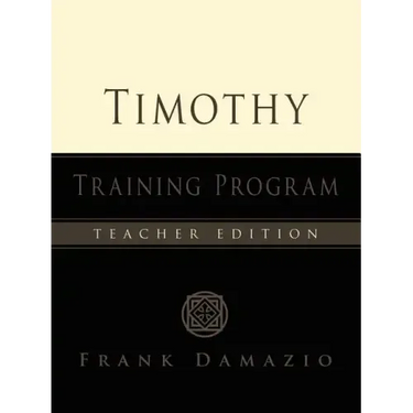 Timothy Training Program - Teacher Edition