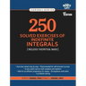 250 Solved Exercises of Indefinite Integrals: Includes theoretical basis