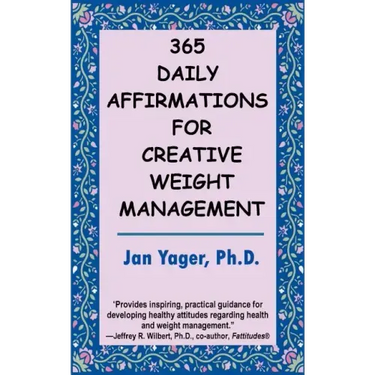 365 Daily Affirmations for Creative Weight Management