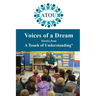 Voices of a Dream: Stories from A Touch of Understanding