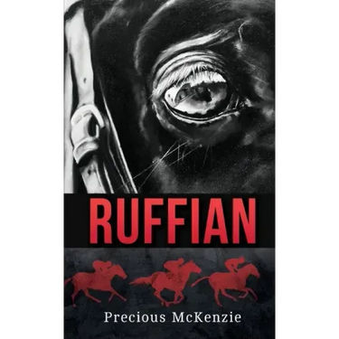 Ruffian: The Greatest Thoroughbred Filly