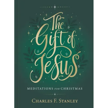 The Gift of Jesus: Meditations for Christmas