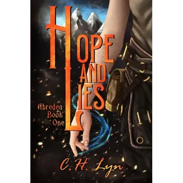 Hope and Lies: The Abredea Series Book One