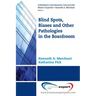 Blind Spots, Biases and Other Pathologies in the Boardroom