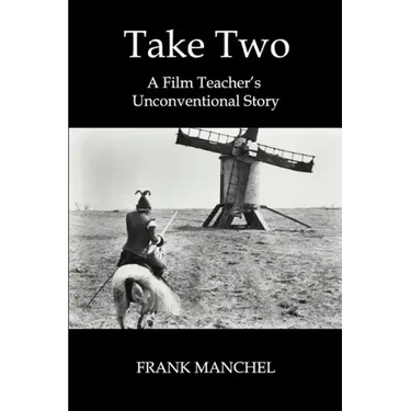 Take Two: A Film Teacher's Unconventional Story